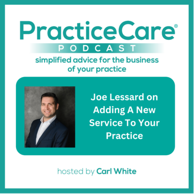 Joe Lessard on Adding A New Service To Your Practice Joe Lessard on Adding A New Service To Your Practice
